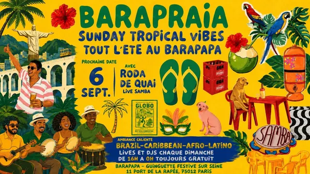 Barapraïa - Sunday Tropical vibes au Barapapa !