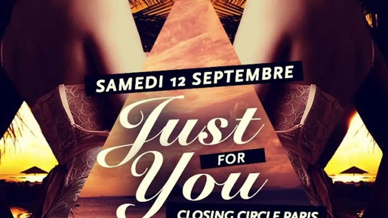 Just 4 You - Closing Circle Paris
