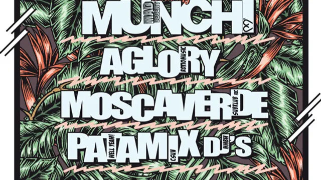 MOOMBAH  with Munchi, Aglory, Mosca Verde