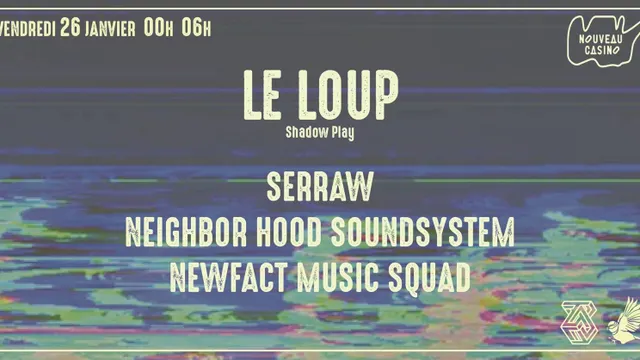 Newfact Music x Neighbor Hood Invitent Le Loup ( Shadow Play )