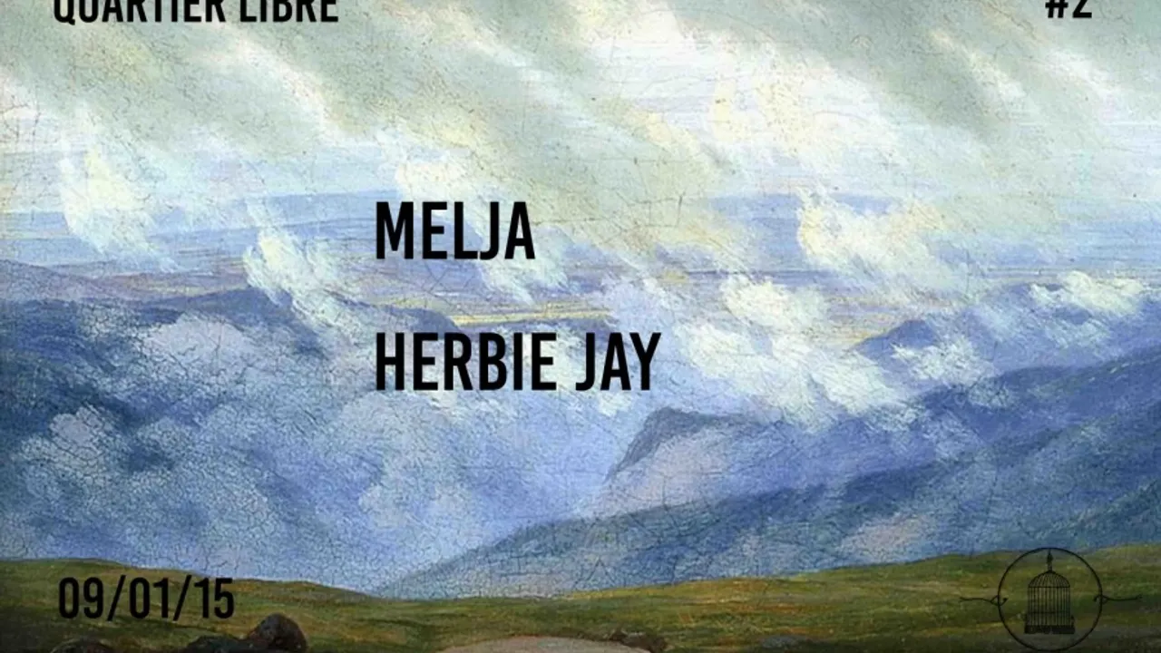 QUARTIER LIBRE #2 | MELJA • HERBIE JAY