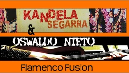 Kandela Segarra & Oswaldo Nieto Flamenco Fusion