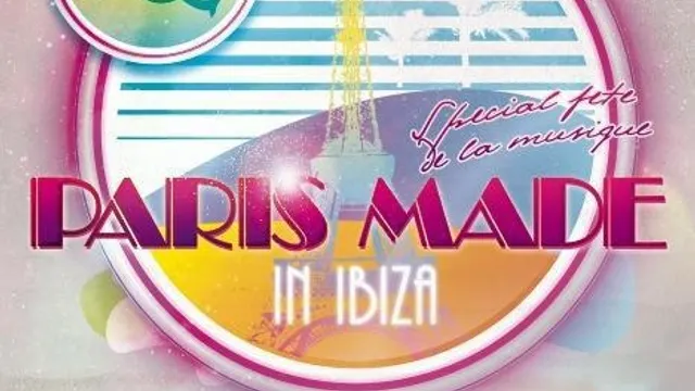 Paris Made In Ibiza