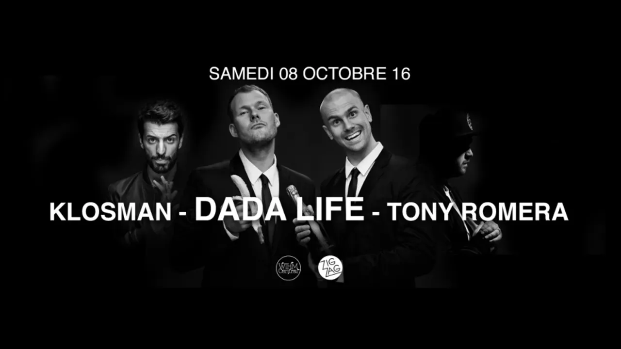 Zig Zag : DADA LIFE (DJ Set)
