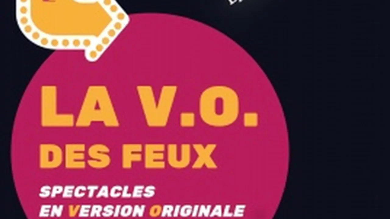 LA V.O des FEUX