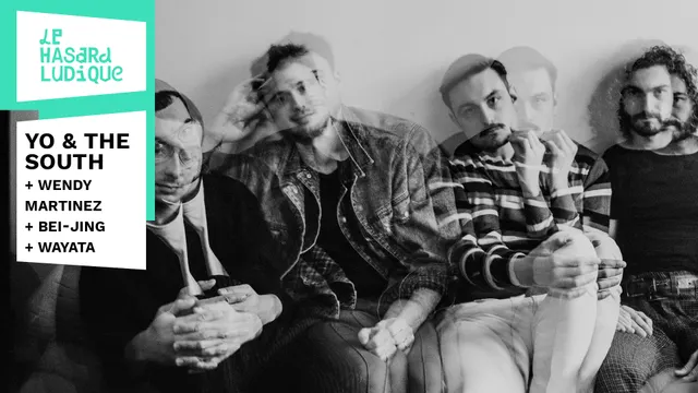 Yo & The South + Wendy Martinez + Bei-Jing + Wayata