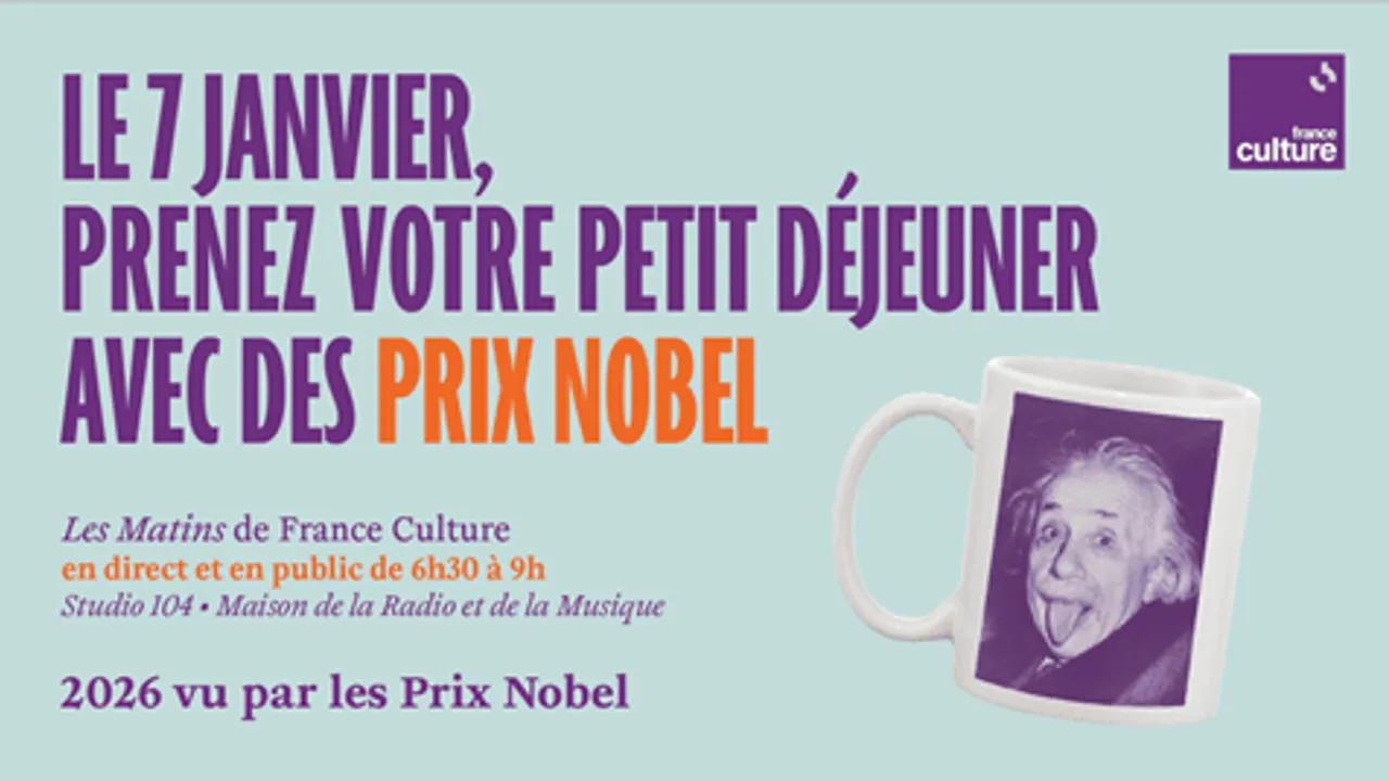 France Culture vous invite à une matinale exceptionnelle avec des prix Nobel
