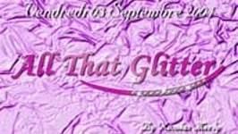 All That Glitter