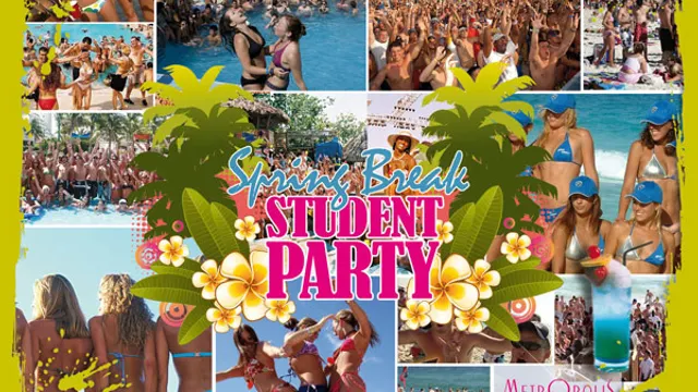 STUDENT SPRING BREAK PARTY