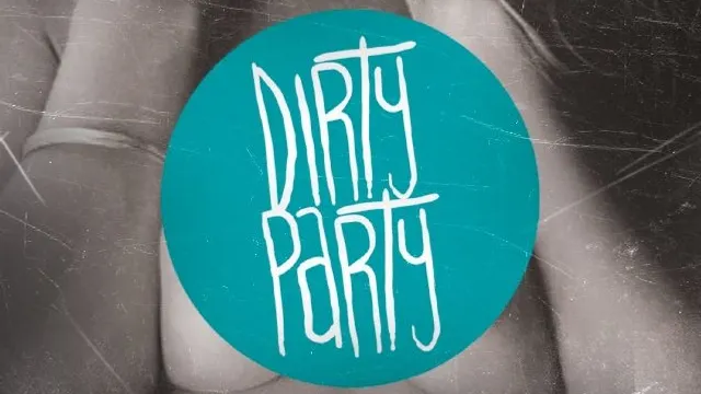 Dirty Party S2#11 : Dirty-Trash-Hard Electro