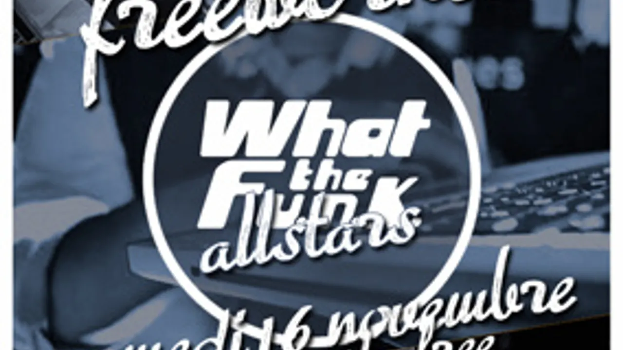 What The Funk All Stars avec Freeworker