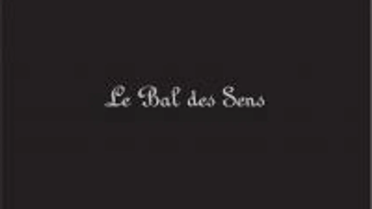 Le Bal Des Sens