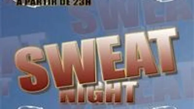 Sweat Night