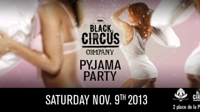 Black Circus Company - Pyjama party