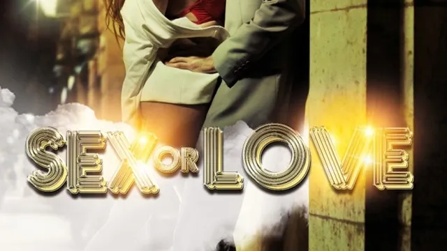 Sex or Love
