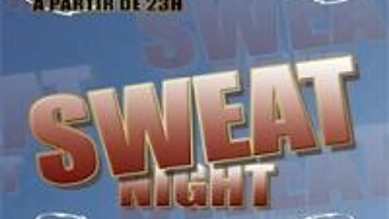 Sweat Night