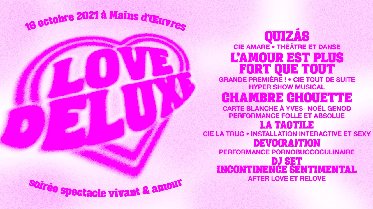 LOVE DELUXE -spectacle vivant & amour