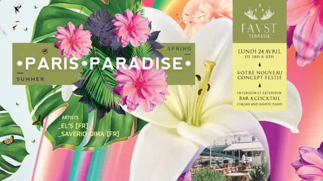 Faust x Paris Paradise : Opening