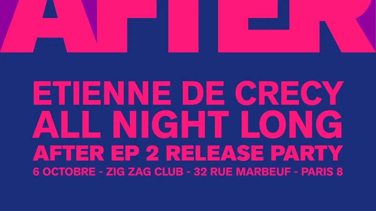Etienne de Crécy AFTER EP2 Release party