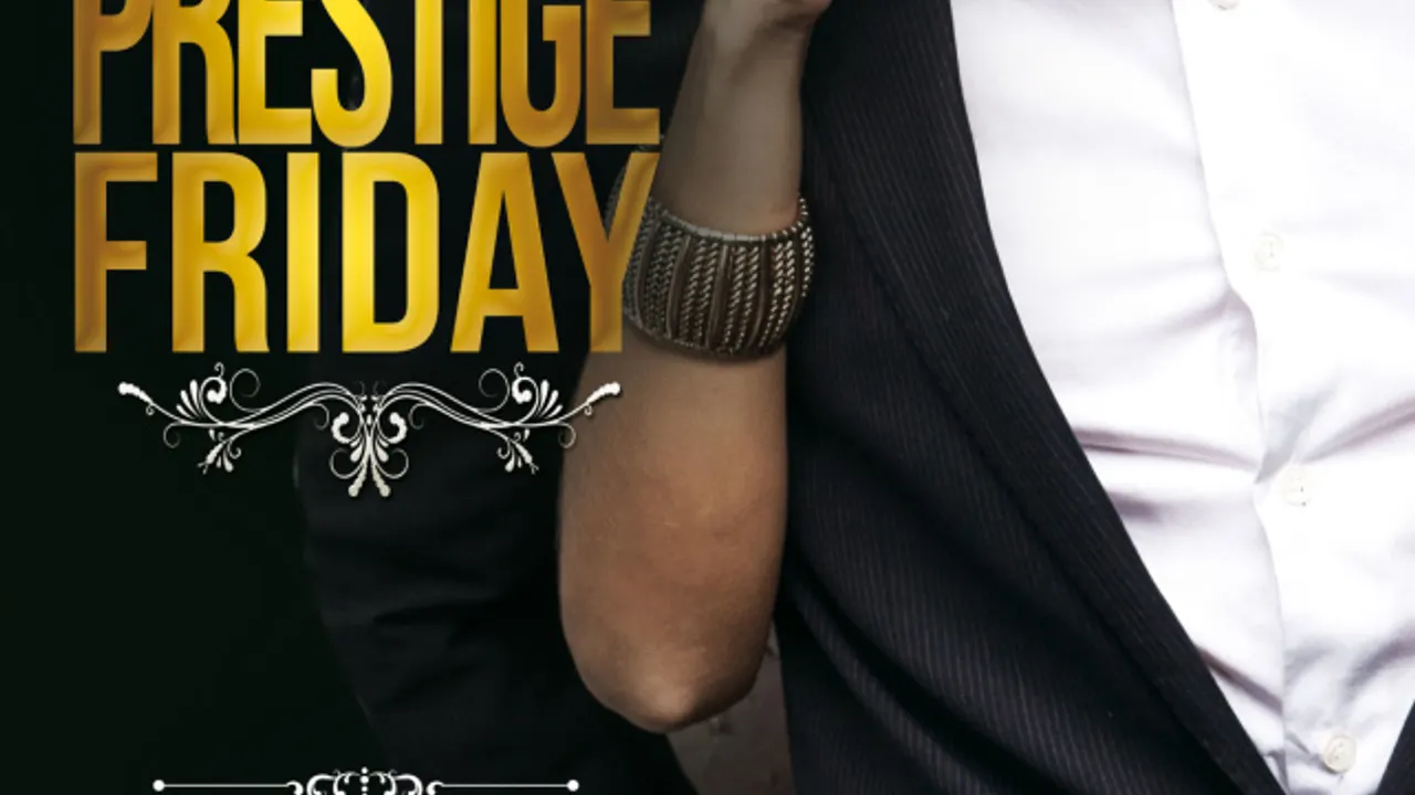 PRESTIGE FRIDAY
