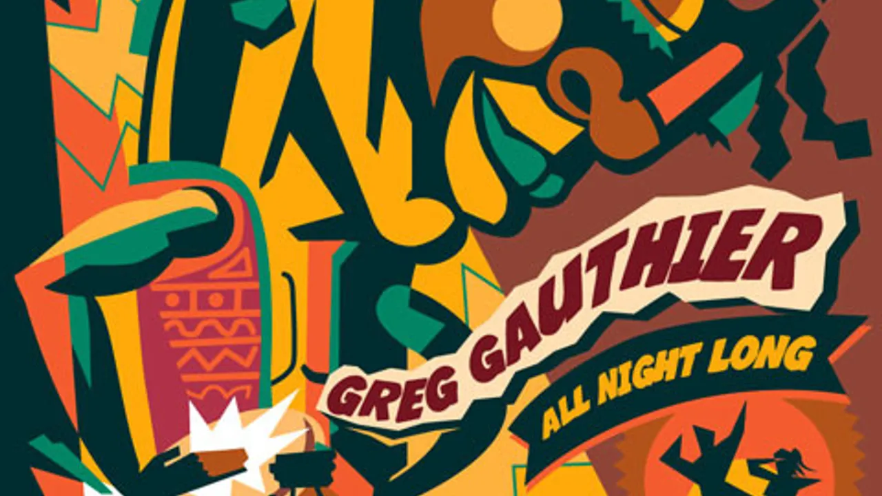 Greg Gauthier All Night Long