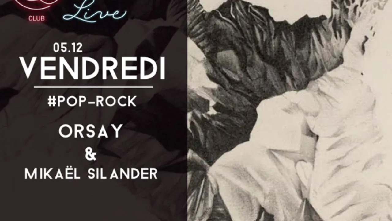 #LIVE avec ORSAY et Mikaël Silander