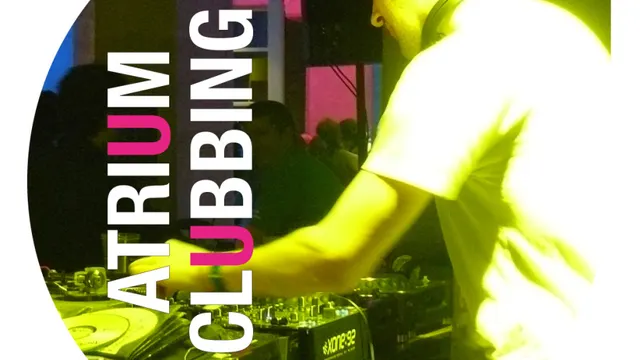 Atrium clubbing avec Fred Chester Eve