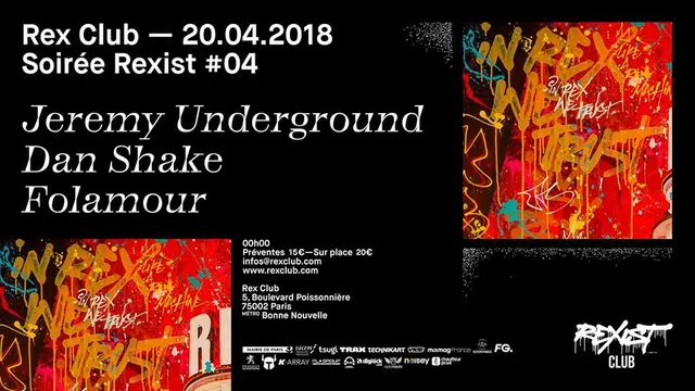Rexist 4: Jeremy Underground, Dan Shake, Folamour
