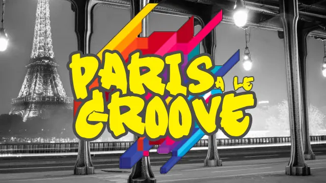 PARIS A LE GROOVE
