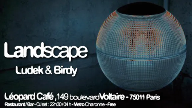 LANDSCAPE @ Léopard Café