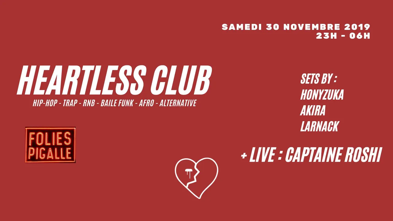 Heartless Club in Pigalle (Live Captaine Roshi) - 2019 Closing