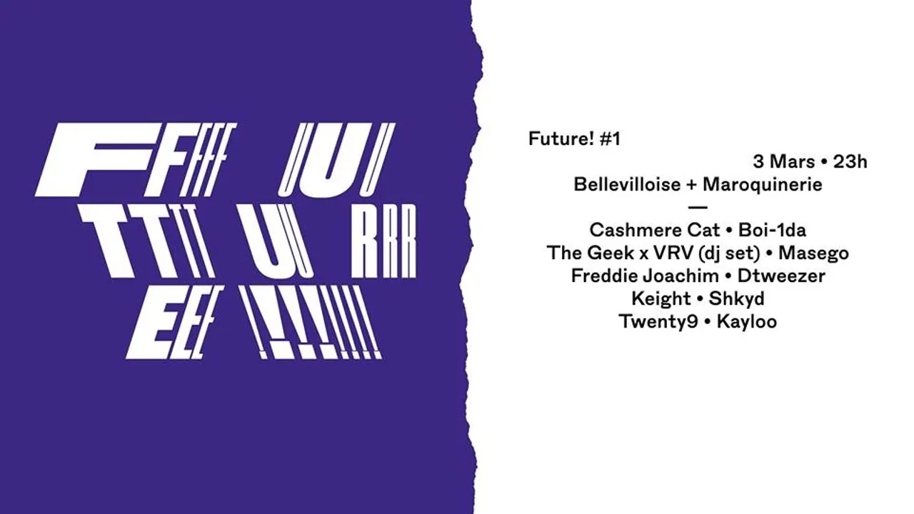 Future! #1 - Cashmere Cat, boi-1da, masego, freddie joachim...