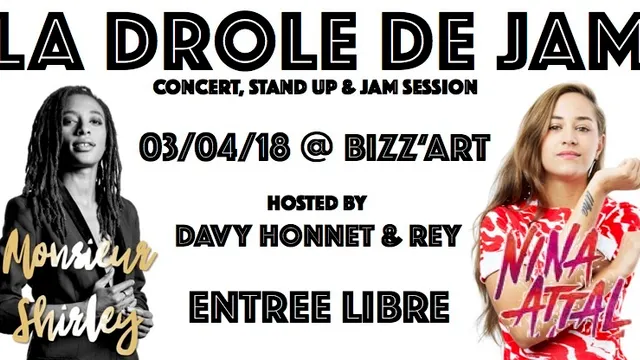 La DROLE de JAM - Special Guests Shirley Souagnon & Nina Attal