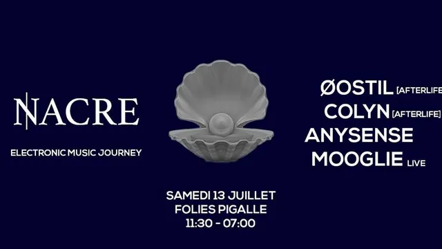 Nacre Opening Edition - Øostil, Colyn, Anysense & Mooglie