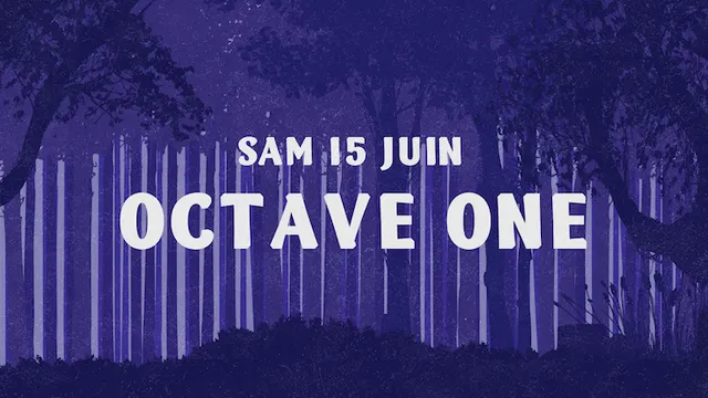 La Clairière : Octave One