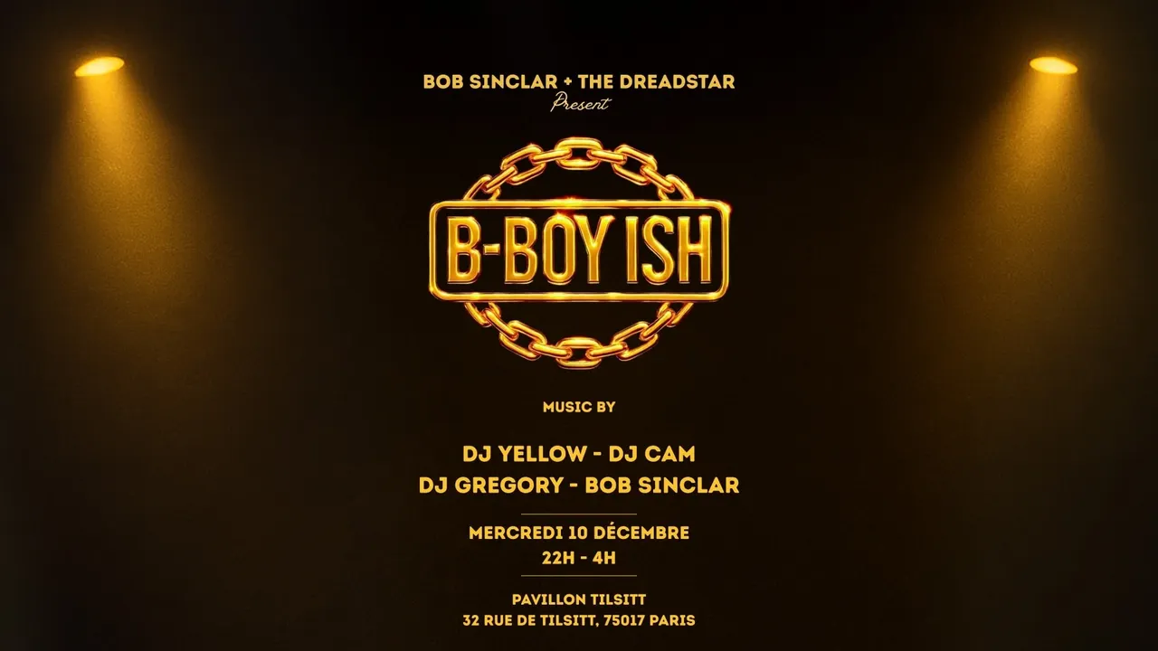 Bob Sinclar & The Dreadstar : B-Boy Ish