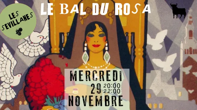 LE BAL DU ROSA : LES SÉVILLANES