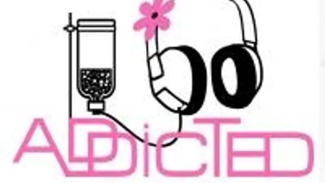 Addicted