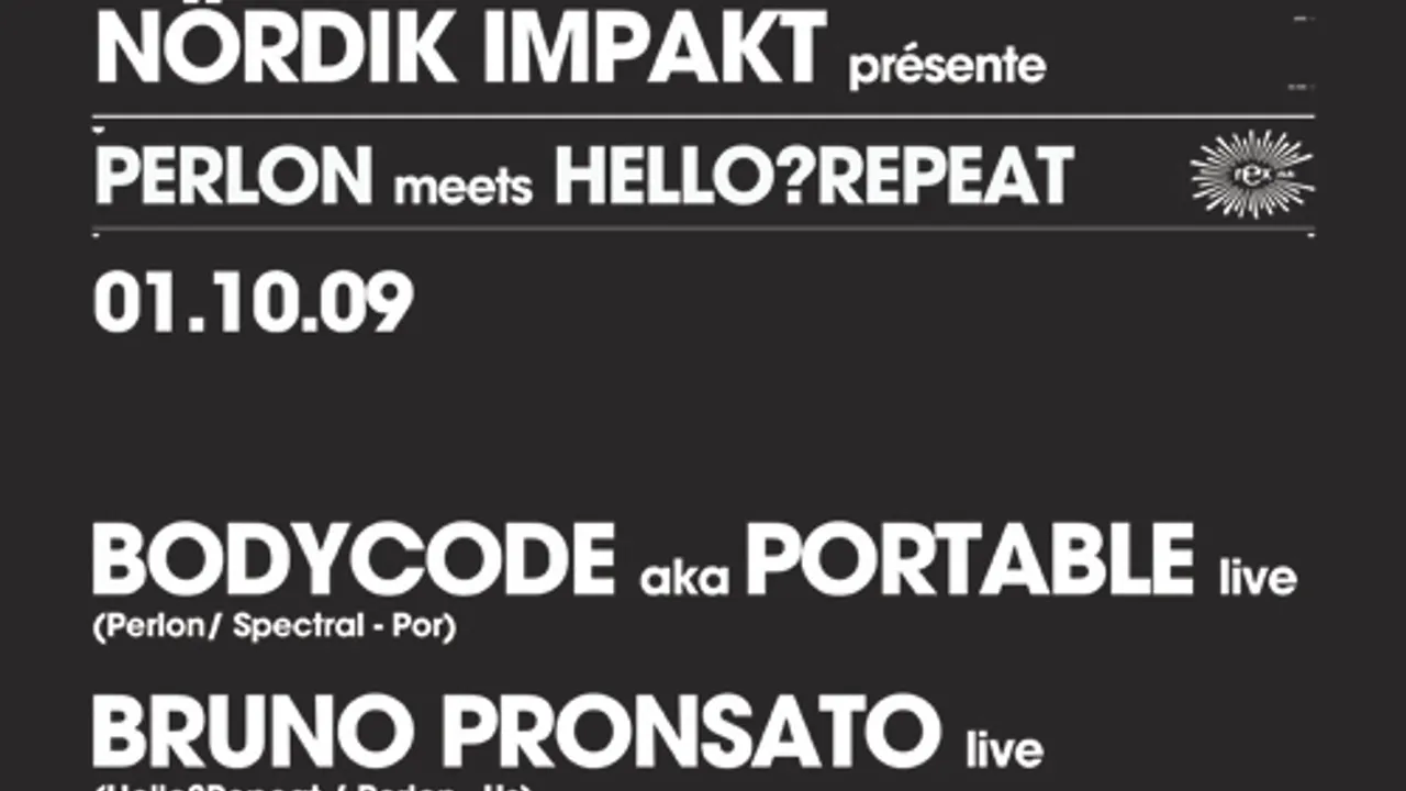 NORDIK IMPAKT présente PERLON meets HELLO?REPEAT