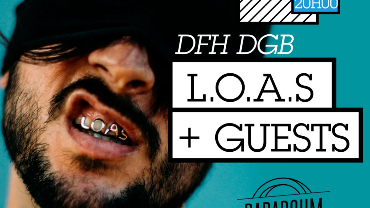 L.O.A.S (DFH DGB) + Guests _ 12 Avr _ Badaboum