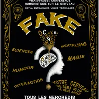 FAKE / Magie, mentalisme, humour, sciences