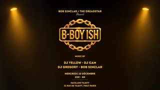 Bob Sinclar & The Dreadstar : B-Boy Ish