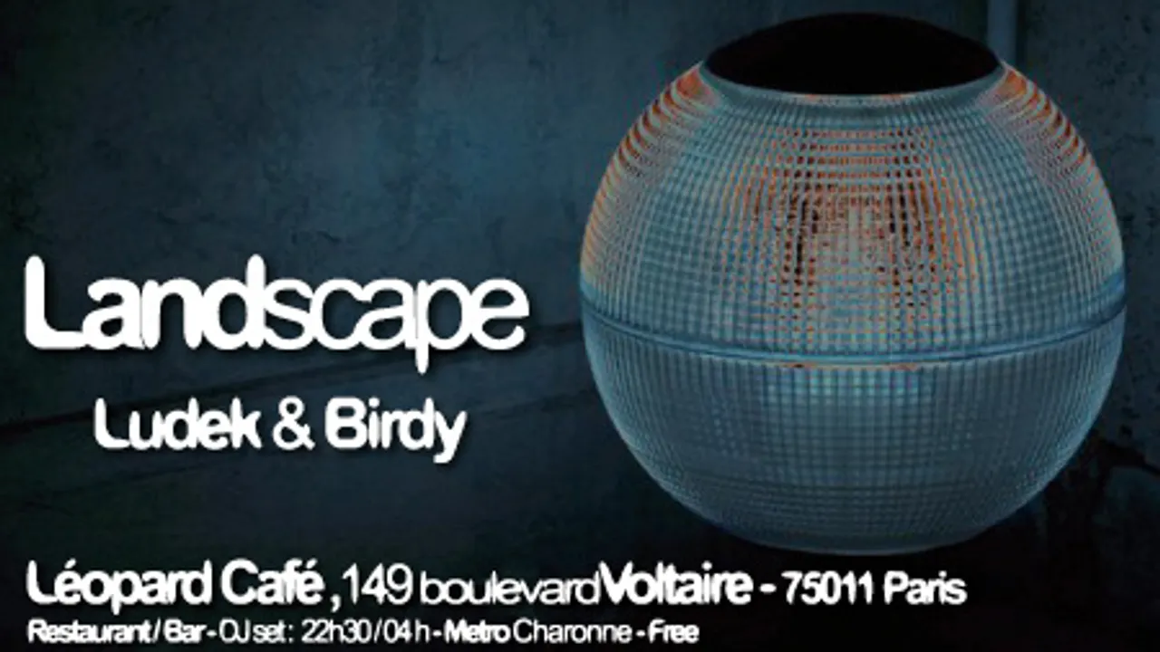 LANDSCAPE @ Léopard Café