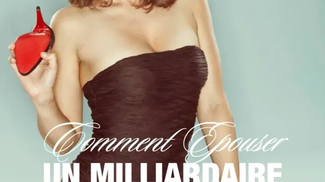 Comment épouser un milliardaire