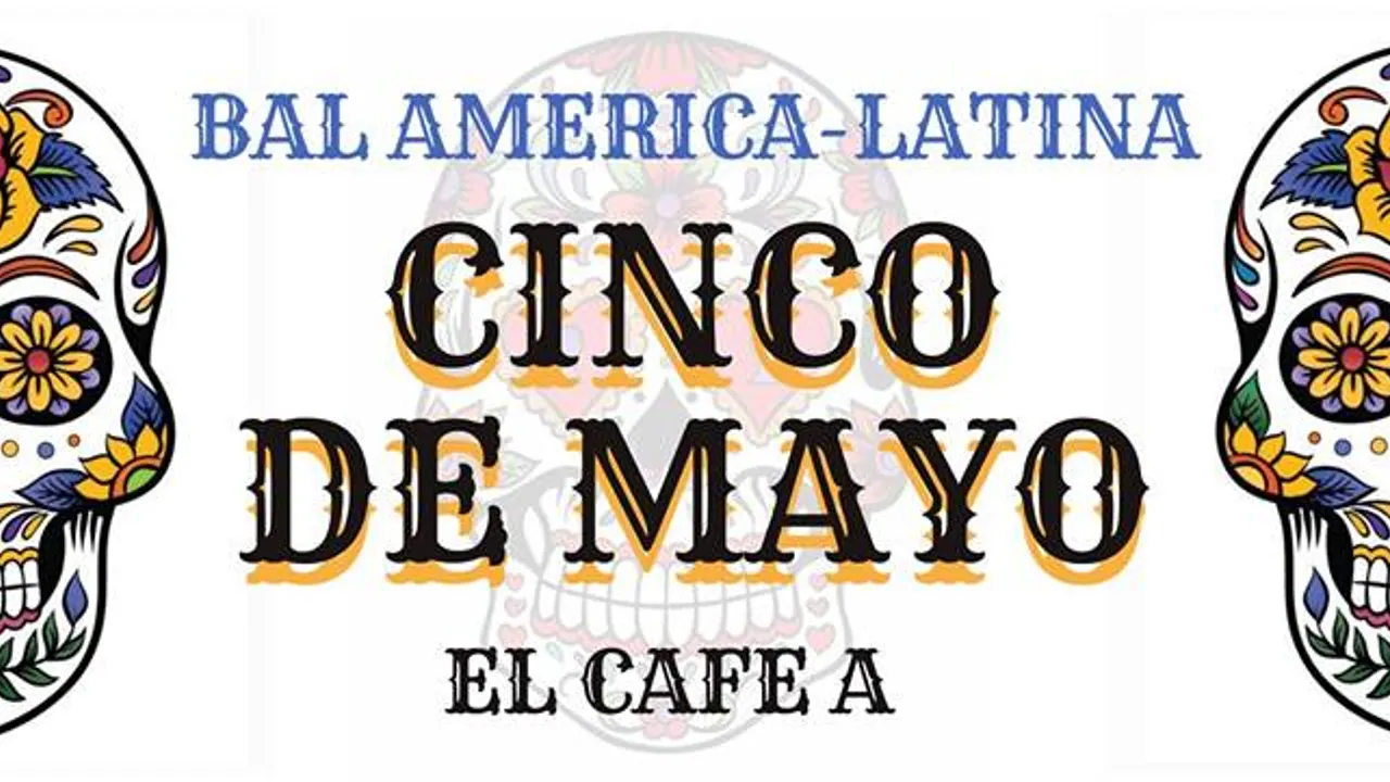 Bal América Latina spécial México Cinco de Mayo !