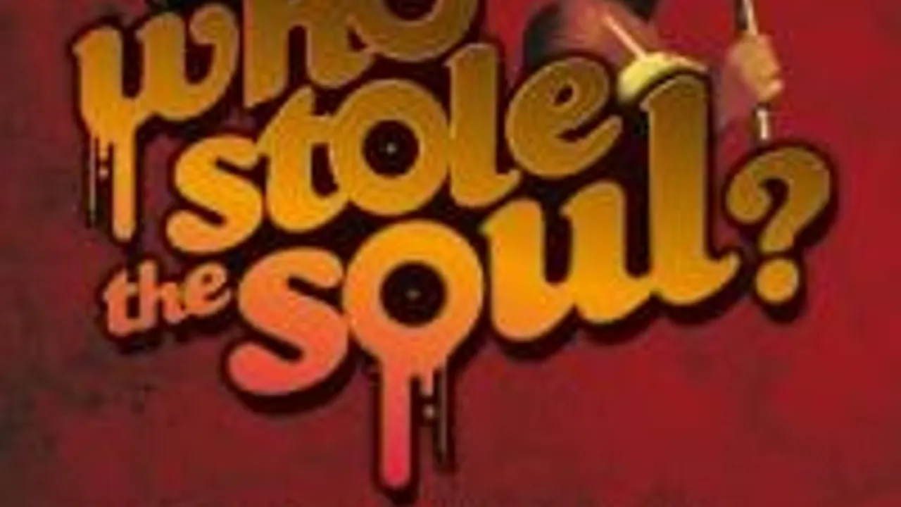Who Stole The Soul