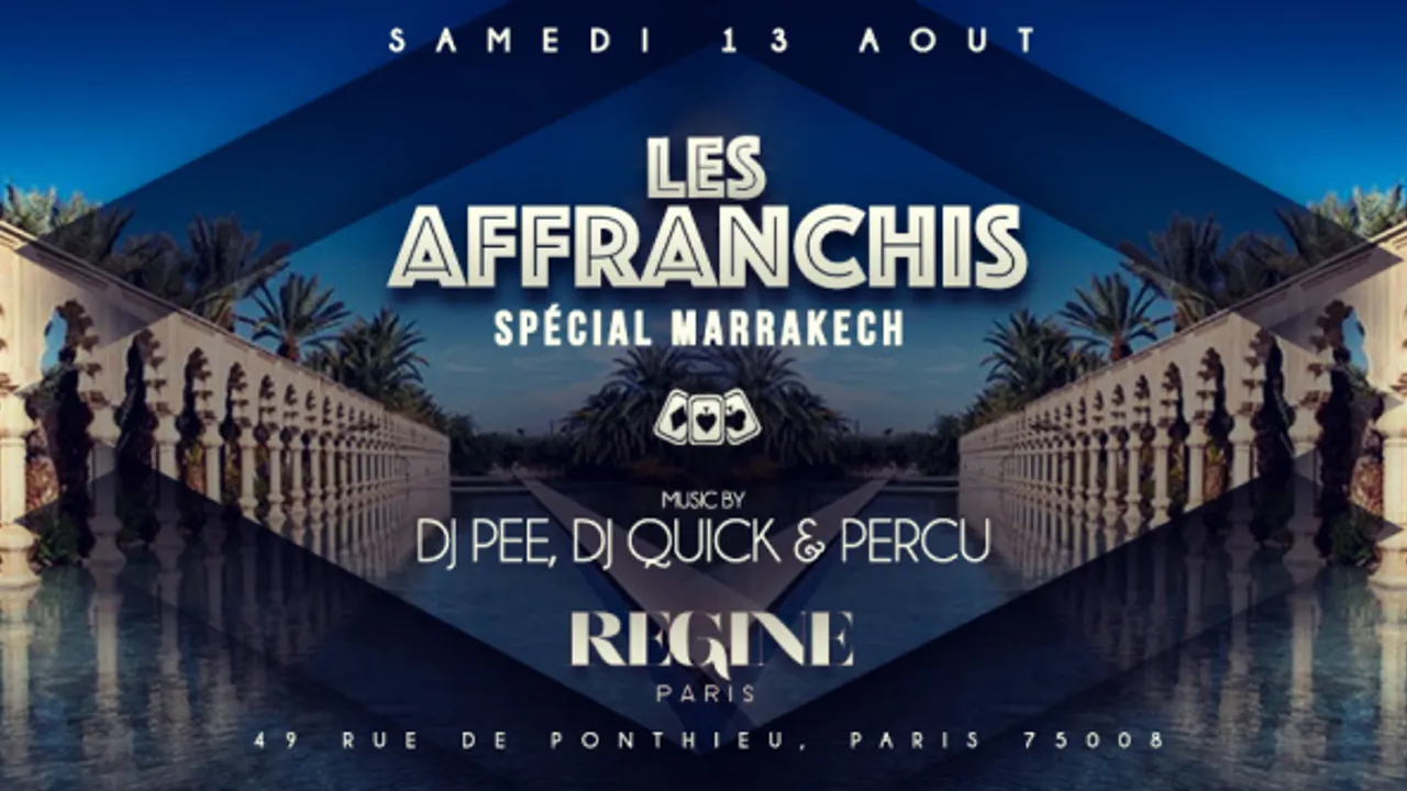 LES AFFRANCHIS CHEZ REGINE -  THE BEST SATURDAY PARTY IN PARIS