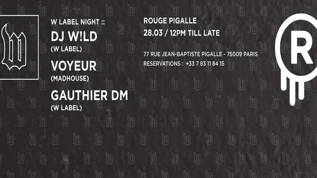LE ROUGE // "W" LABEL NIGHT