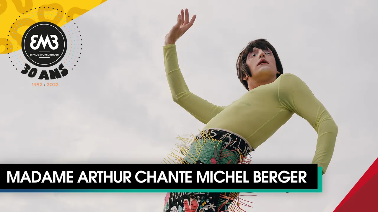 30 ANS DE L'EMB // Madame Arthur chante Michel Berger