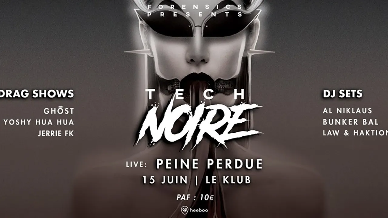 Tech Noire ft. Peine Perdue